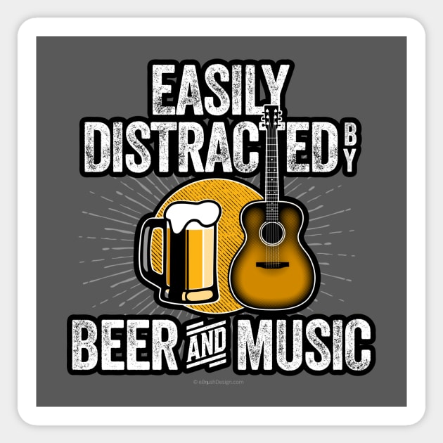 Easily Distracted by Beer and Music Sticker by eBrushDesign